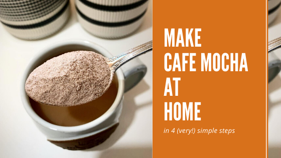 How to make Cafe Mocha at home: 4 Steps