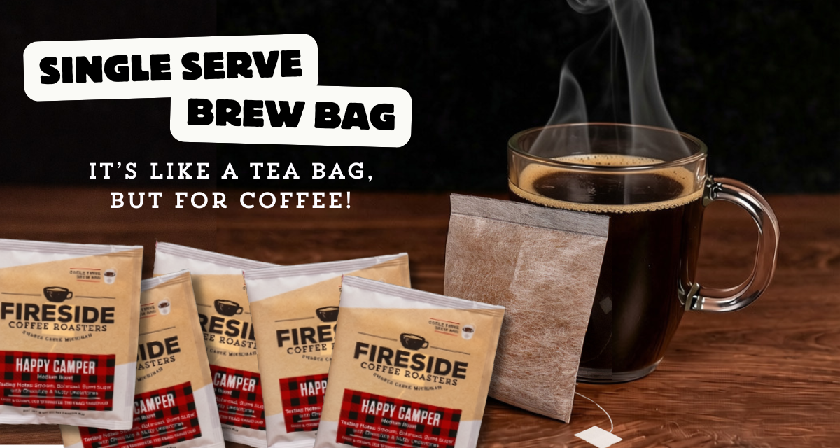 Single Serve Brew Bag banner: foil sachets beside a glass mug of coffee steeping a brew bag